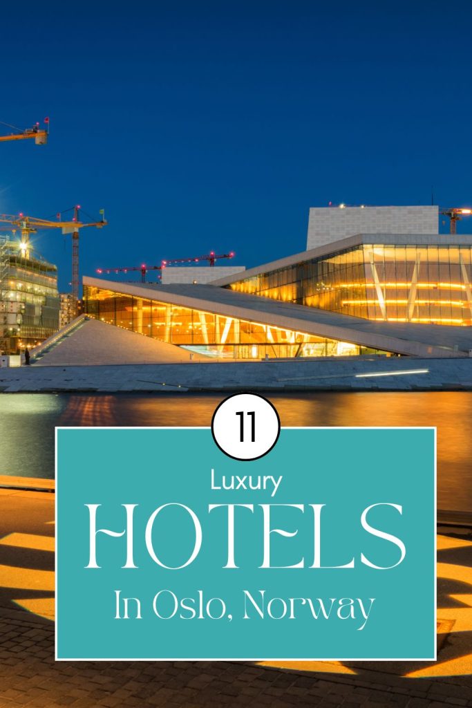 Oslo Opera House at night with the title 11 hotels in Oslo, Norway